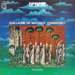 Download Guillaume De Machaut, Studio Der Frühen Musik Leitung Thomas Binkley - Chansons 1