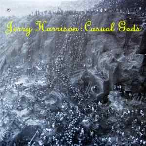 Download Jerry Harrison : Casual Gods - Casual Gods