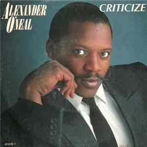Download Alexander O'Neal - Criticize