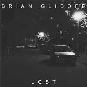 Download Brian Gliboff - Lost