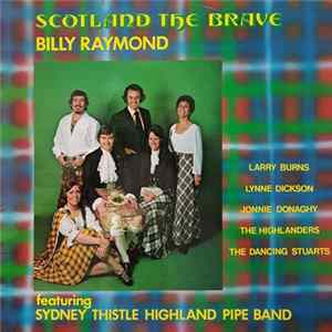Download Billy Raymond - Scotland The Brave