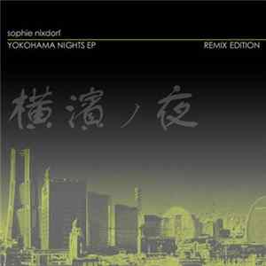 Download Sophie Nixdorf - Yokohama Nights Remix Edition