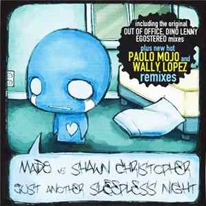 Download Mad8 VS Shawn Christopher - Just Another Sleepless Night (Remixes)