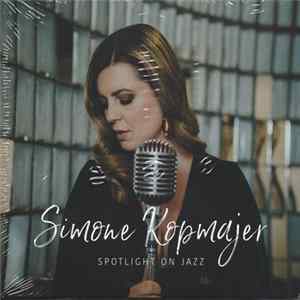 Download Simone Kopmajer - Spotlight On Jazz