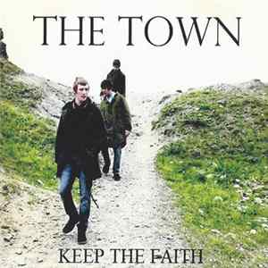 Download The Town - Keep The Faith