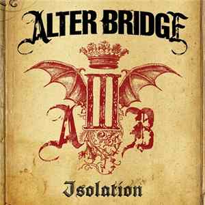 Download Alter Bridge - Isolation