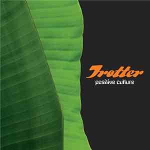 Download Trotter - Positive Culture