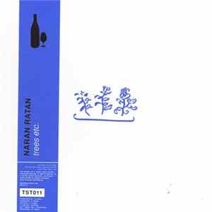 Download Naran Ratan - Trees, Etc...