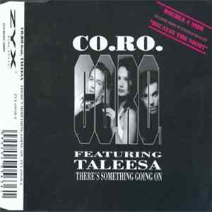 Download CO.RO. Featuring Taleesa - There's Something Going On