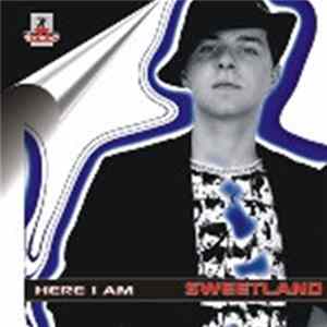 Download Sweetland - Here I Am