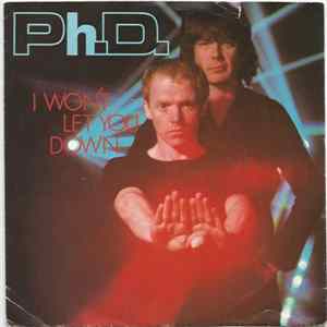 Download Ph.D. - I Won't Let You Down