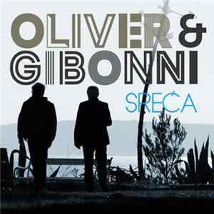 Download Oliver & Gibonni - Sreća