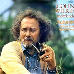 Download Colin Wilkie - Autumn Is Knocking At Our Door