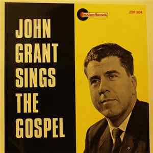 Download John Grant - John Grant Sings The Gospel