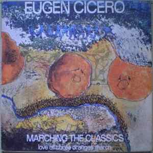 Download Eugen Cicero - Marching The Classics - Love Of Three Oranges March