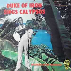 Download Duke Of Iron - Sings Calypsos