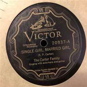Download The Carter Family - Single Girl, Married Girl / The Storms Are On The Ocean