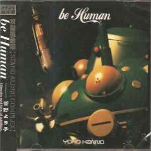 Download 菅野よう子 - Be Human