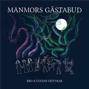 Download Bothnia Rhythm Orchestra & Ulvens Döttrar - Månmors Gästabud