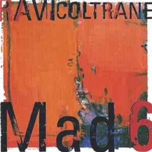 Download Ravi Coltrane - Mad 6
