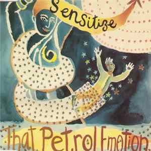 Download That Petrol Emotion - Sensitize