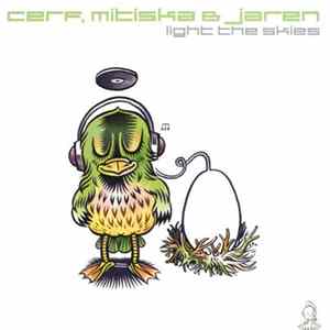 Download Cerf, Mitiska & Jaren - Light The Skies