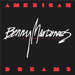 Download Benny Mardones & The Hurricanes - American Dreams