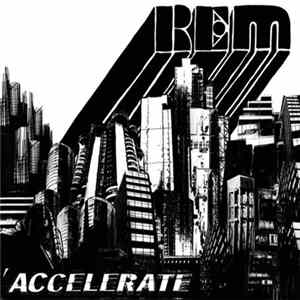 Download REM - Accelerate
