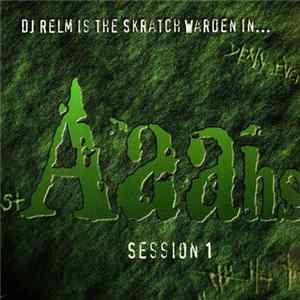 Download DJ Relm - Aaahs: Session 1