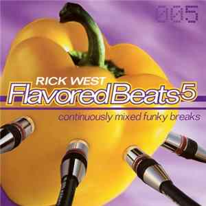 Download Rick West - Flavored Beats 5