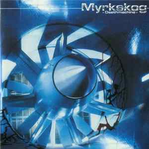 Download Myrkskog - Deathmachine