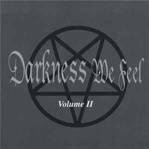 Download Various - Darkness We Feel - Volume II