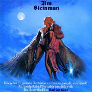 Download Jim Steinman - Bad For Good