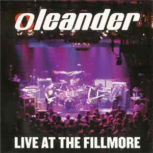Download Oleander - Live At The Fillmore