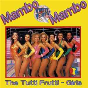 Download The Tutti Frutti-Girls - Mambo Mambo