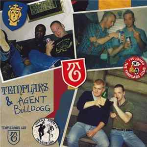 Download Templars & Agent Bulldogg - Templars & Agent Bulldogg