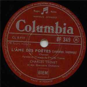 Download Charles Trenet Et Son Quartette Ondioline - L'âme Des Poètes / Ou Irons-nous Dimanche Prochain
