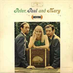 Download Peter, Paul And Mary - (Moving)