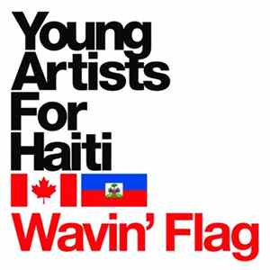 Download Young Artists For Haiti - Wavin' Flag