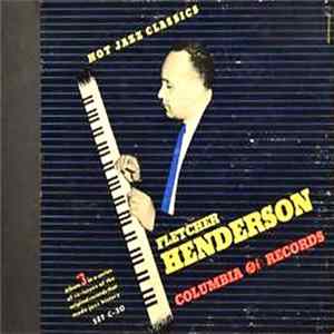 Download Fletcher Henderson And His Orchestra - Hot Jazz Classics: Fletcher Henderson