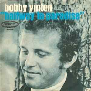 Download Bobby Vinton - Halfway To Paradise / Kristie