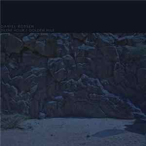 Download Daniel Rossen - Silent Hour / Golden Mile