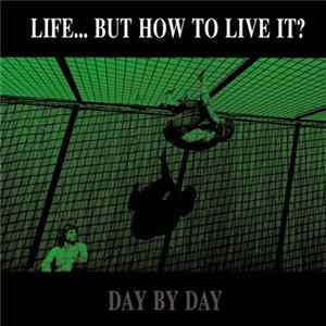 Download Life...But How To Live It? - Day By Day