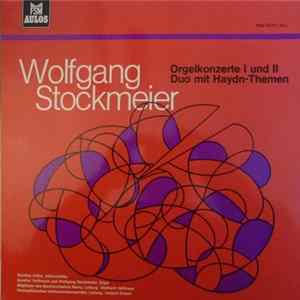Download Wolfgang Stockmeier - Orgelkonzerte I Und II - Duo Mit Haydn-Themen