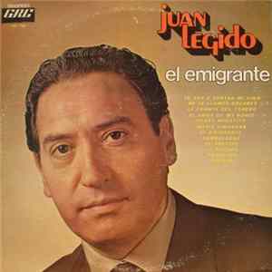 Download Juan Legido - El Emigrante