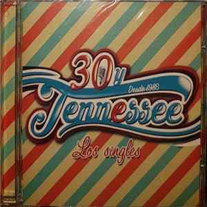Download Tennessee - 30 Y Tennesse (Los Singles)