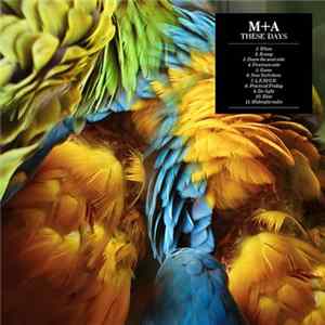 Download M+A - These Days