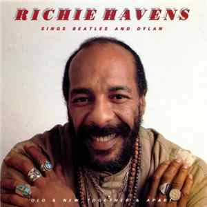 Download Richie Havens - Sings Beatles And Dylan (Old & New, Together & Apart)
