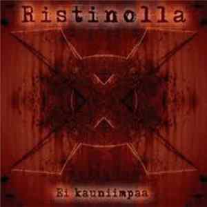 Download Ristinolla - Ei Kauniimpaa