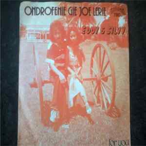 Download Eddy & Silvy - Ondrofenie Gie Joe Lerie